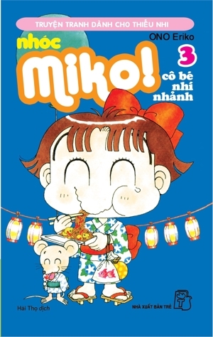 Nhóc Miko: Cô Bé Nhí Nhảnh - Tập 3