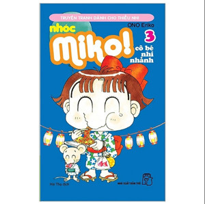 Nhóc Miko: Cô Bé Nhí Nhảnh - Tập 3