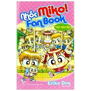 Nhóc Miko! Fanbook - Tất Tần Tật