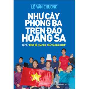 Như cây Phong ba trên đảo Hoàng Sa - Lê Văn Chương