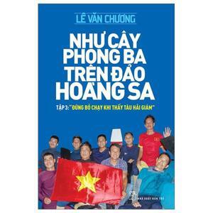 Như cây Phong ba trên đảo Hoàng Sa - Lê Văn Chương