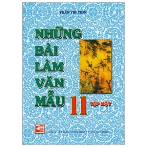 Những bài làm văn mẫu 11 Tập 1