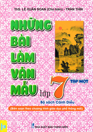 Những bài làm văn mẫu 7 Tập 1