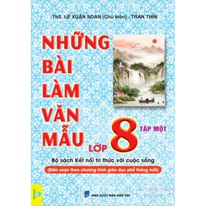 Những Bài Làm Văn Mẫu 8 (Tập 1)