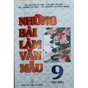 Những Bài Làm Văn Mẫu 9 (Tập 1)