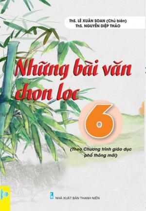 Những Bài Văn Chọn Lọc 6