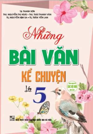 Những bài văn kể chuyện 5