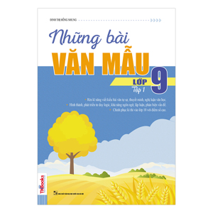 Những bài văn mẫu 9 Tập 1