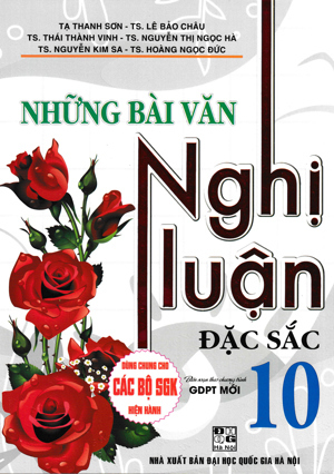 Những Bài Văn Nghị Luận Đặc Sắc 10