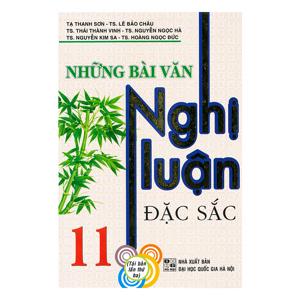 những bài văn nghị luận đặcsắc lớp 11