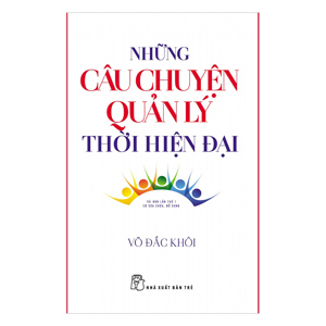 Những câu chuyện quản lý thời hiện đại