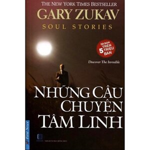 Những câu chuyện tâm linh - Gary Zukav
