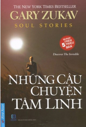 Những câu chuyện tâm linh - Gary Zukav