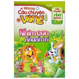 Những Câu Chuyện Vàng - Nhím Con Nhanh Trí