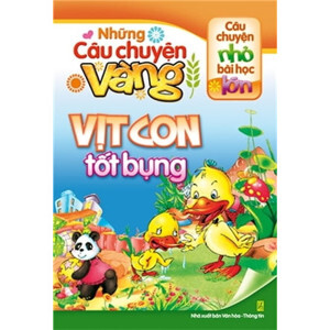 Những Câu Chuyện Vàng - Vịt Con Tốt Bụng