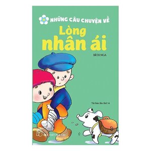 Những câu chuyện về lòng nhân ái