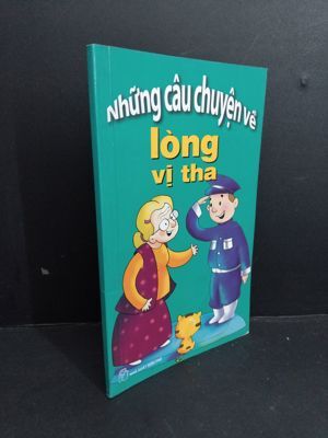 Những Câu Chuyện Về Lòng Vị Tha