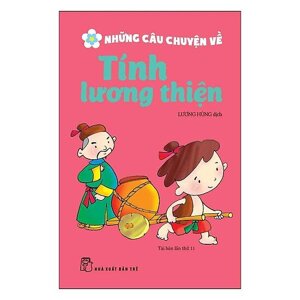 Những câu chuyện về tính lương thiện