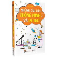 Những câu hỏi thông minh và lý thú