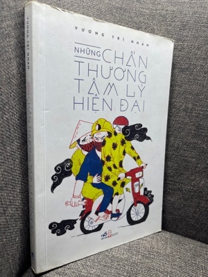 Những chấn thương tâm lý hiện đại - Vương Trí Nhàn