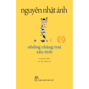 Những Chàng Trai Xấu Tính