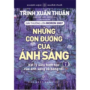 Những con đường của ánh sáng - Tập 1