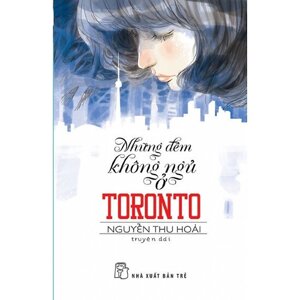 Những đêm không ngủ ở Toronto