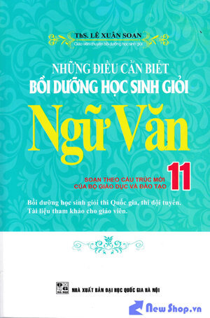 Những Điều Cần Biết Bồi Dưỡng Học Sinh Giỏi Ngữ Văn Lớp 11