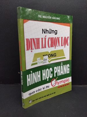 Những Định Lí Chọn Lọc Trong Hình Học Phẳng Qua Các Kì Thi Olympic