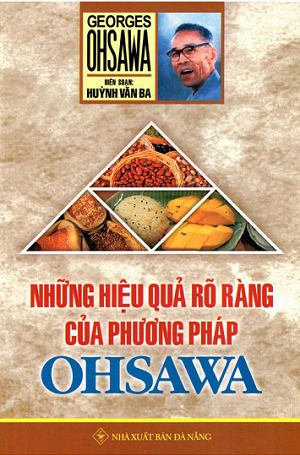 Những Hiệu Quả Rõ Ràng Của Phương Pháp Ohsawa