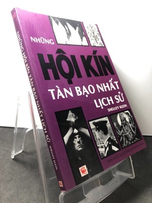 Những hội kín tàn bạo nhất lịch sử - Shelly Klein