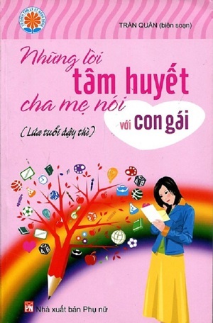 Những lời tâm huyết cha mẹ nói với con gái