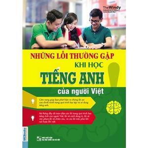 Những lỗi thường gặp khi học tiếng anh của người Việt