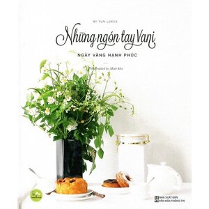 Những Ngón Tay Vani (Ngày Vàng Hạnh Phúc)