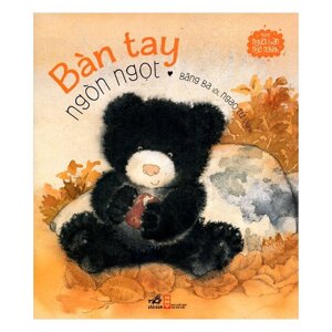 Những Người Bạn Ngộ Nghĩnh - Bàn Tay Ngòn Ngọt