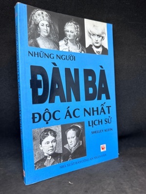 Những Người Đàn Bà Độc Ác Nhất Lịch Sử