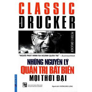 Những Nguyên Lý Quản Trị Bất Biến Mọi Thời Đại (Tái Bản 2015)