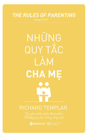 Những quy tắc làm cha mẹ - Richard Templar