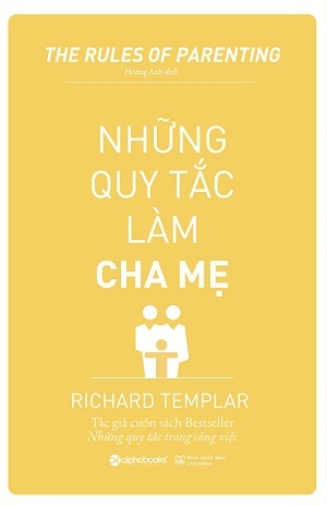 Những quy tắc làm cha mẹ - Richard Templar