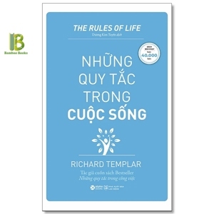 Những quy tắc trong cuộc sống - Richard Templar