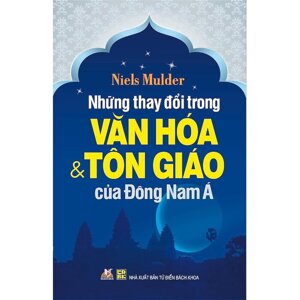 Những thay đổi trong văn hóa và tôn giáo của Đông Nam Á