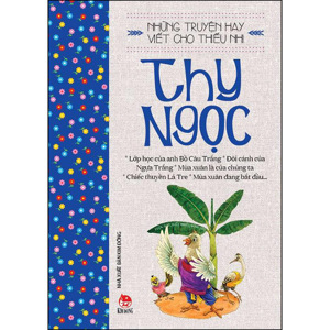 Những Truyện Hay Viết Cho Thiếu Nhi - Thy Ngọc