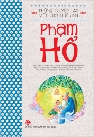 Những Truyện Hay Viết Cho Thiếu Nhi - Phạm Hổ