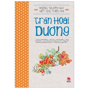 Những Truyện Hay Viết Cho Thiếu Nhi - Trần Hoài Dương