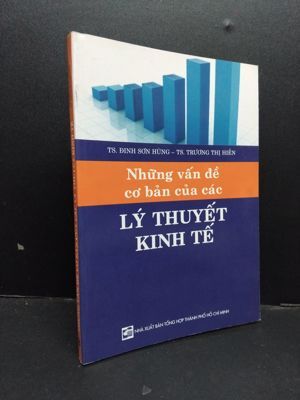 Những vấn đề cơ bản của các lý thuyết kinh tế - Đinh Sơn Hùng & Trương Thị Hiền