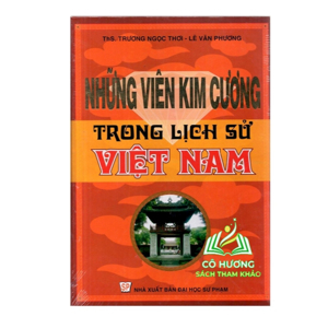 Những viên kim cương trong lịch sử Việt Nam