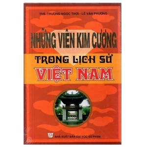 Những viên kim cương trong lịch sử Việt Nam