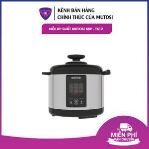 Nồi áp suất Mutosi MIP-T612