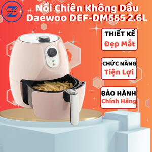 Nồi chiên không dầu Daewoo DEF-DM555