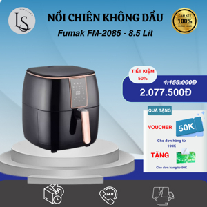 Nồi chiên không dầu Fumak FM-2085 dung tích 8.5 lít